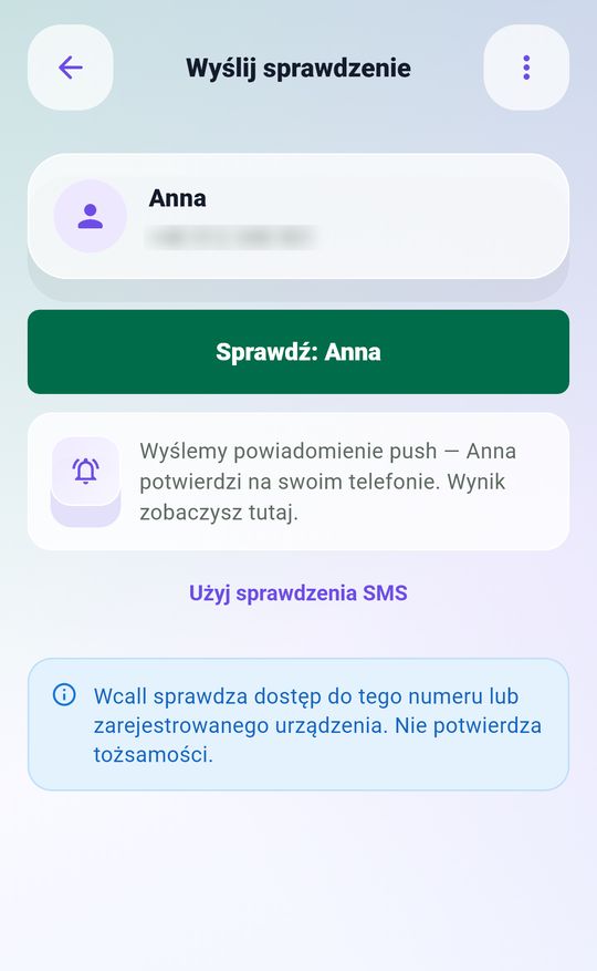 Wcall send check screen: a push notification will go to Anna's Wcall